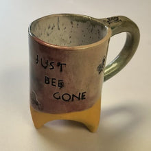 Load image into Gallery viewer, Just Bee Gone Mug